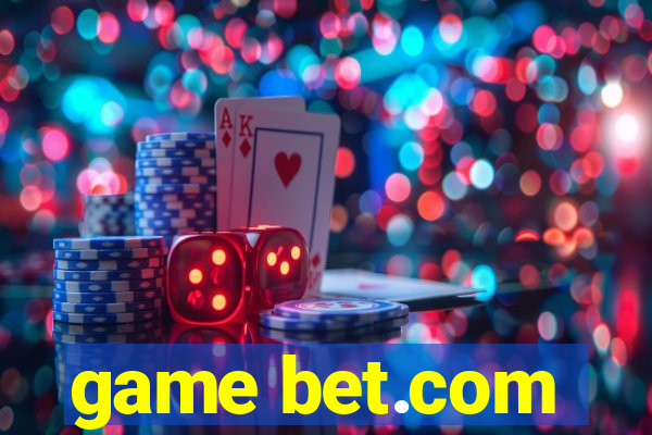 game bet.com