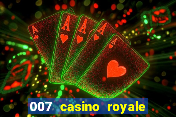 007 casino royale legendado download