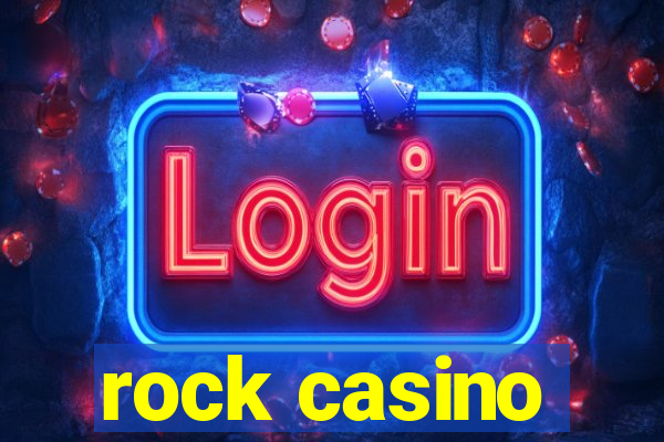 rock casino