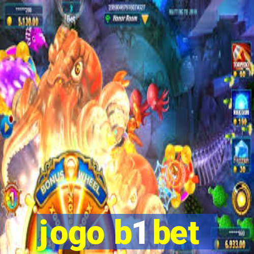 jogo b1 bet