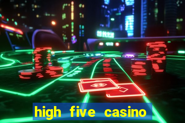 high five casino real slots