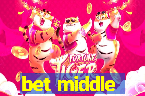 bet middle