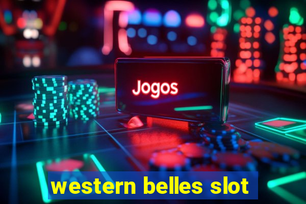 western belles slot