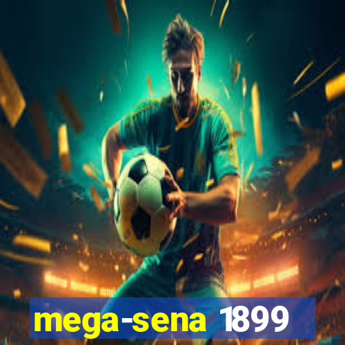 mega-sena 1899