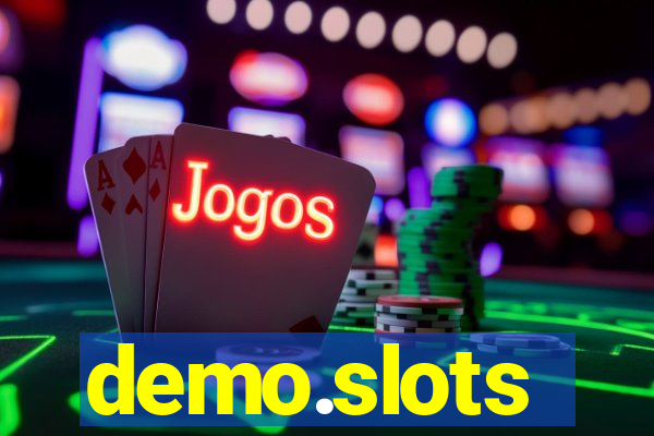 demo.slots