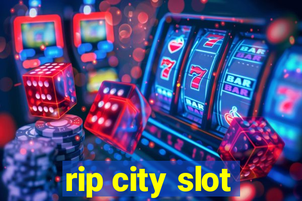 rip city slot