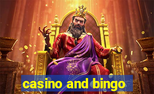 casino and bingo