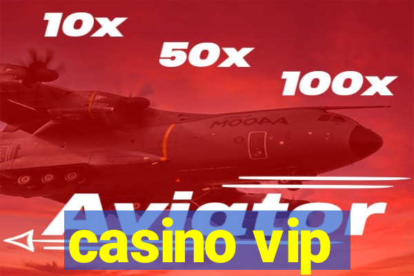 casino vip