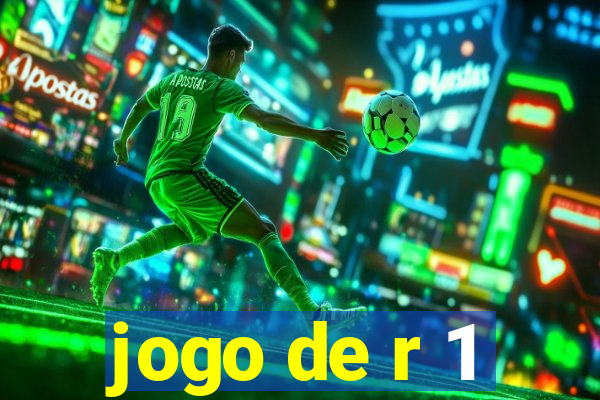 jogo de r 1