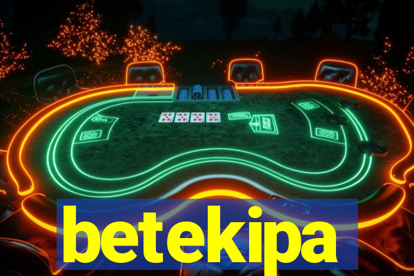 betekipa