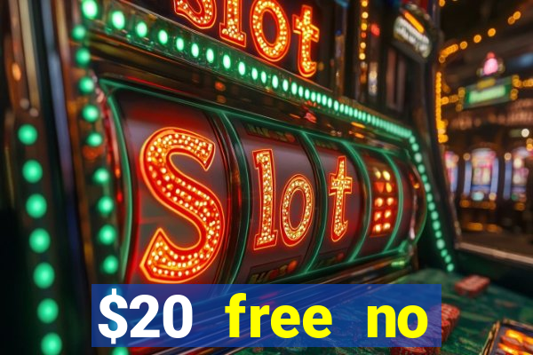 $20 free no deposit casino us