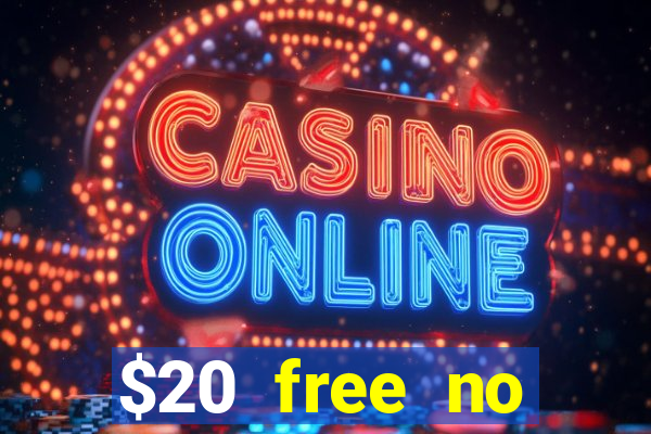 $20 free no deposit casino us