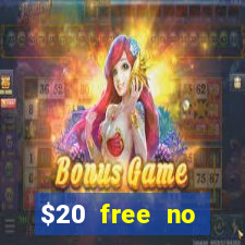 $20 free no deposit casino us