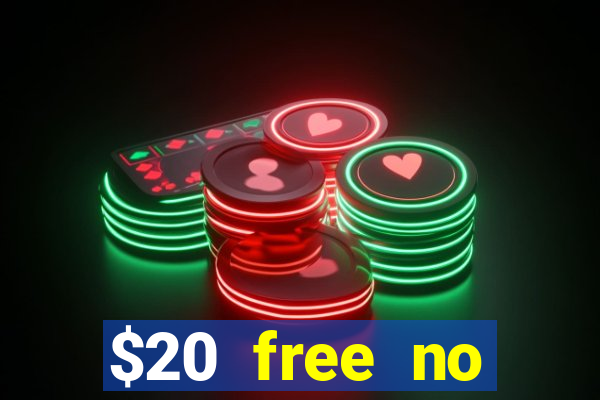 $20 free no deposit casino us