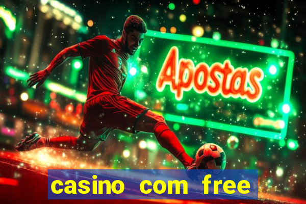 casino com free bonus no deposit