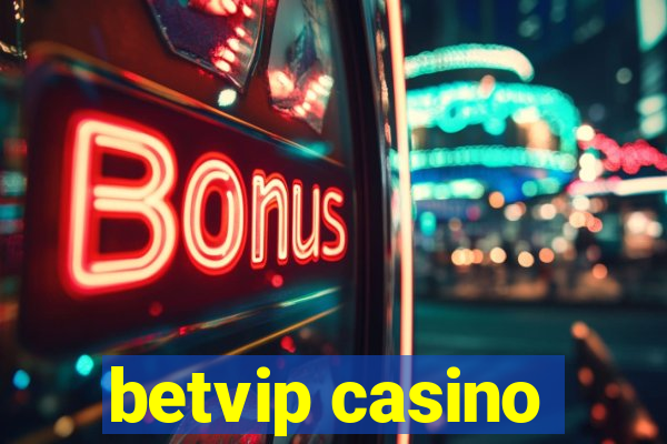 betvip casino