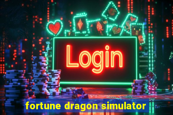 fortune dragon simulator