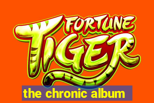 the chronic album