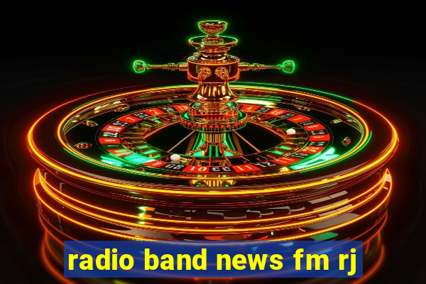 radio band news fm rj