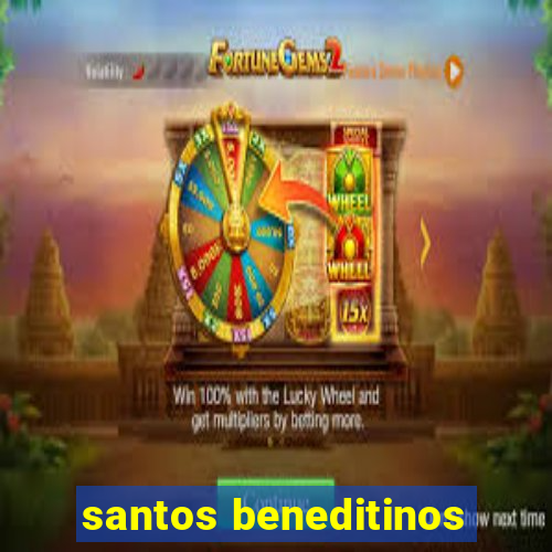 santos beneditinos