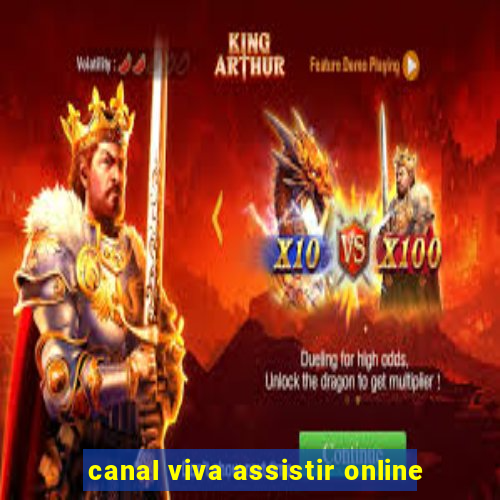 canal viva assistir online