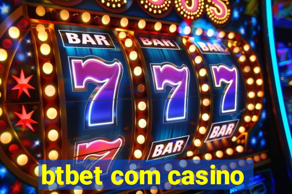 btbet com casino