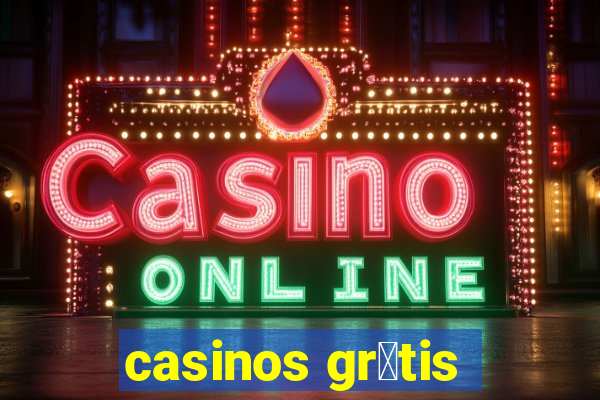 casinos gr谩tis