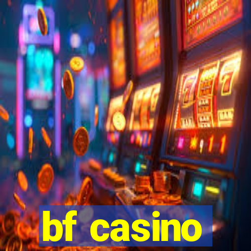 bf casino