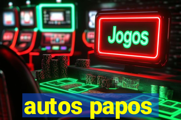 autos papos