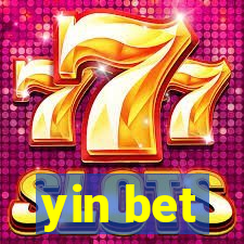 yin bet