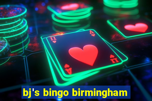 bj's bingo birmingham