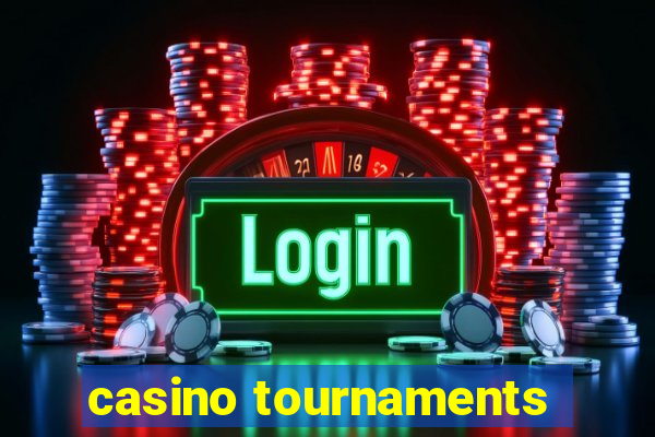 casino tournaments