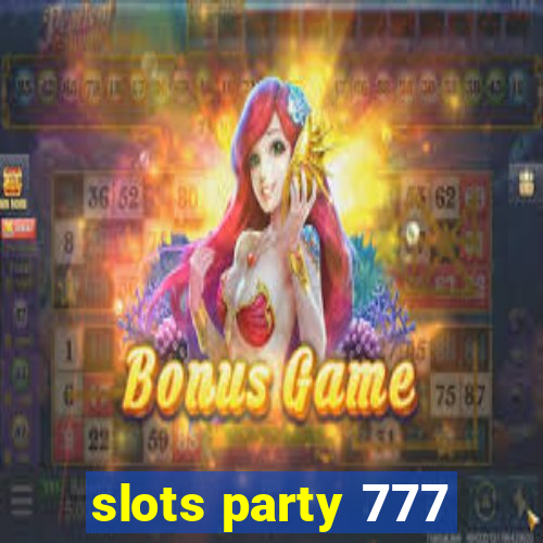 slots party 777