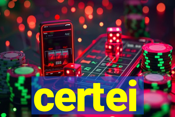 certei