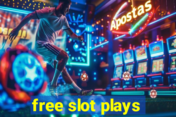 free slot plays