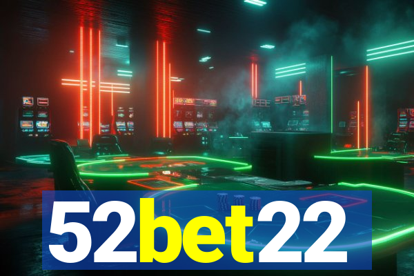 52bet22