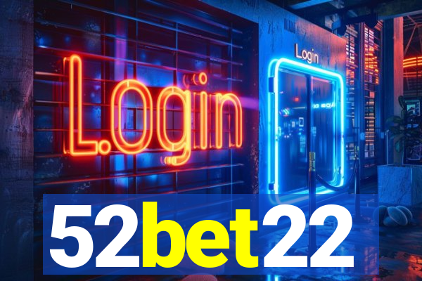 52bet22