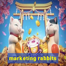 marketing rabbits