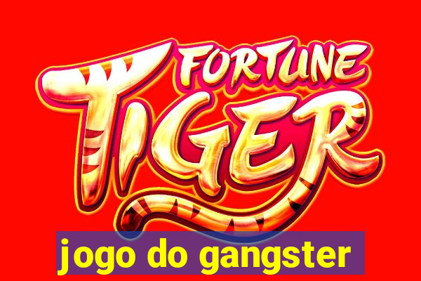 jogo do gangster