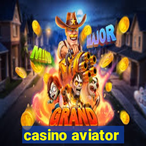 casino aviator