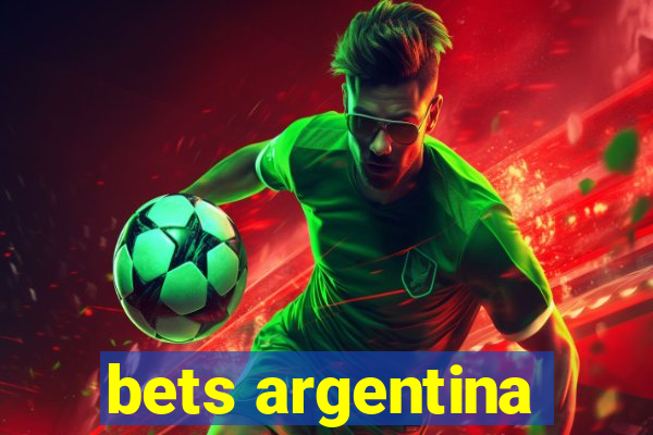 bets argentina