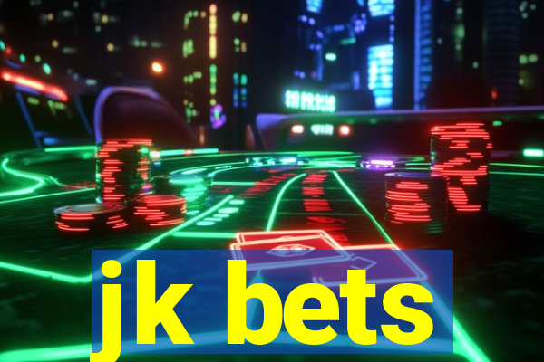 jk bets