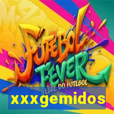 xxxgemidos