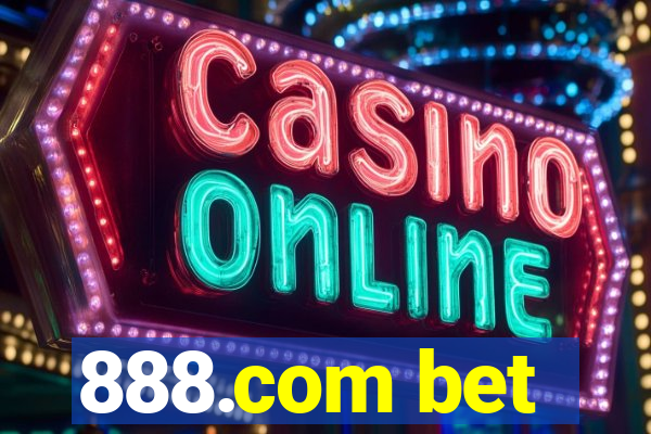 888.com bet