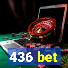 436 bet