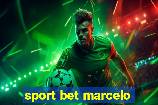 sport bet marcelo