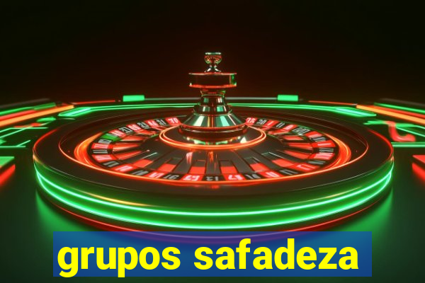 grupos safadeza