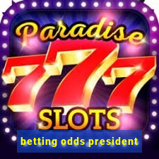 betting odds president