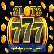 capitólio programação