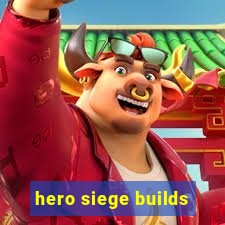 hero siege builds